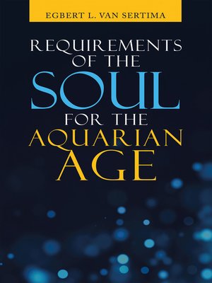 cover image of Requirements of the Soul for  the Aquarian Age
